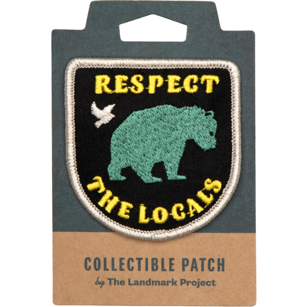 Respect the Locals Embroidered Patch