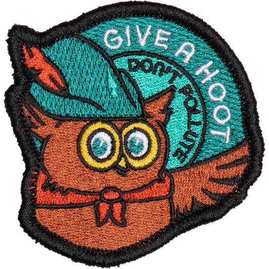 Give A Hoot, Don't Pollute Embroidered Patch