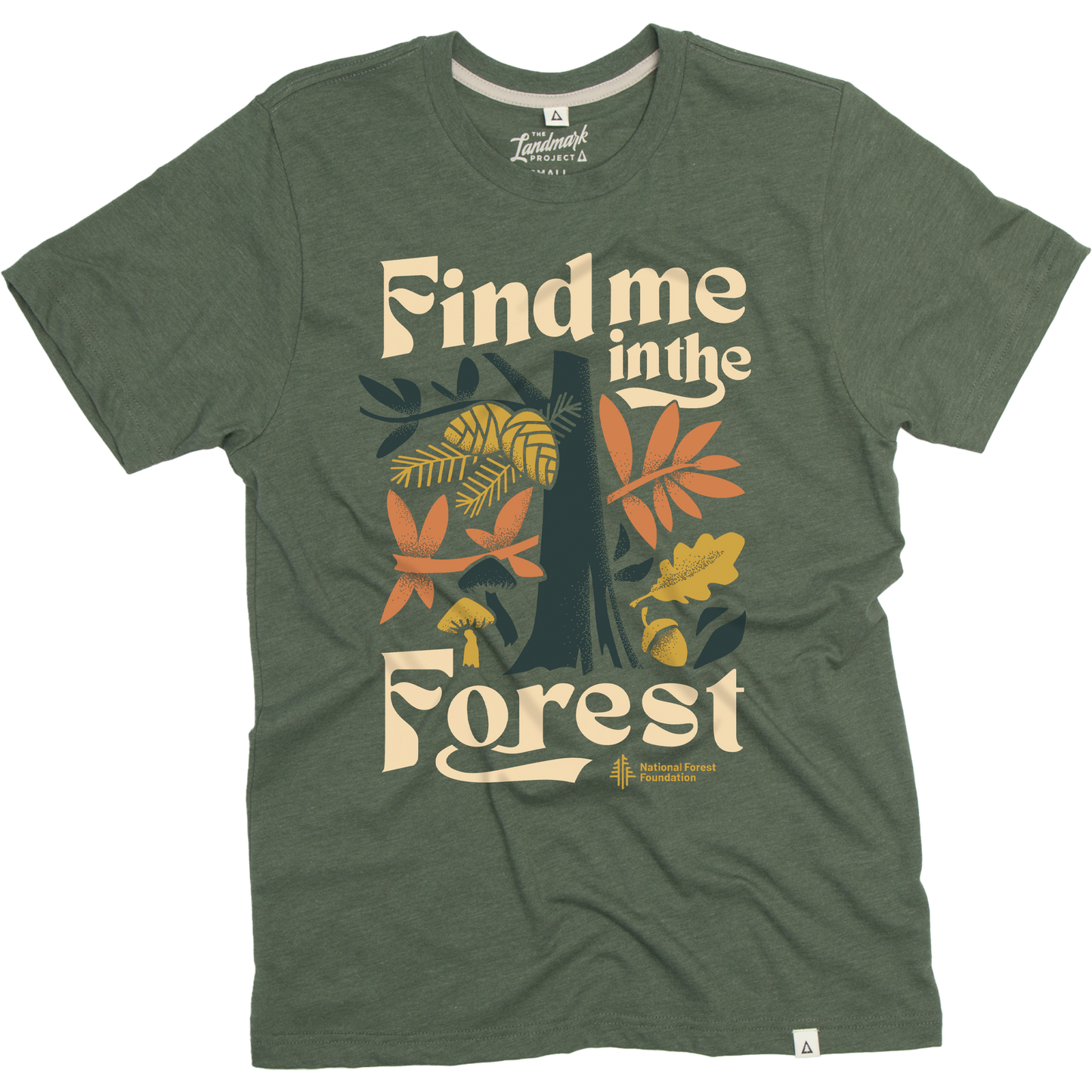 Find Me in the Forest Tee